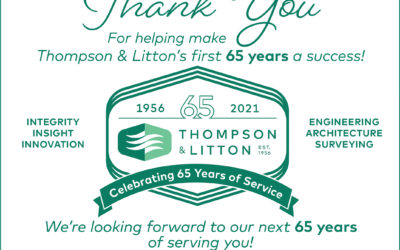 Thompson & Litton Celebrating 65 Years Of Service and Still Going Strong!